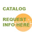 Order Catalogs here!